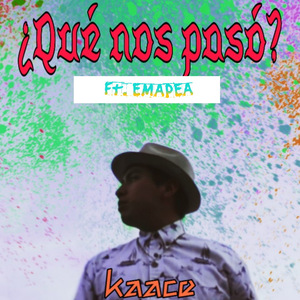 ¿Qué Nos Pasó? (Deluxe Version)