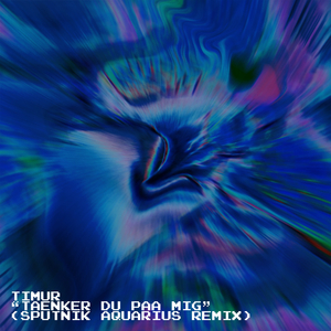 Tænker Du På Mig (sputnik aquarius remix)