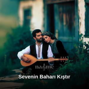 Sevenin Baharı Kıştır