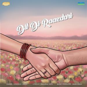 Dil Di Raazdari (feat. Aman Singh, Rachnaa Vats & Dysfunctional Indian Music)