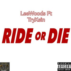 Ride or Die