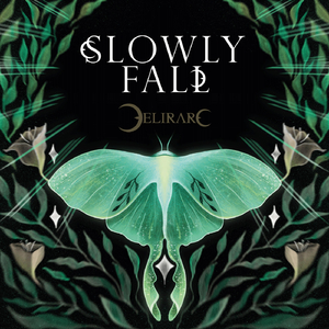 Slowly Fall