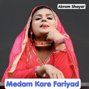 Medam Kare Fariyad
