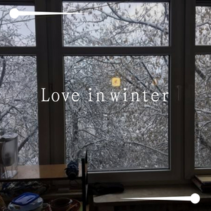 Love in winter[prod by CARIO]