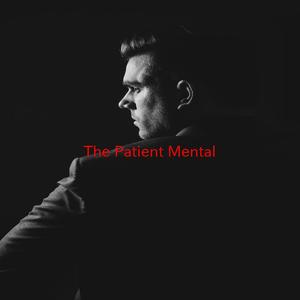 The Patient Mental (Complete version originally performed by Mudvayne)