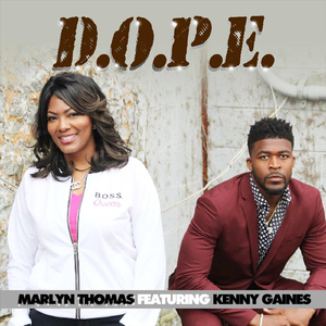 D.O.P.E. (feat. Kenny Gaines)