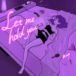 Let me hold you