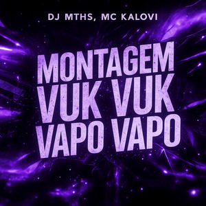 Montagem Vuk Vuk Vapo Vapo