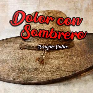 Dolor con Sombrero