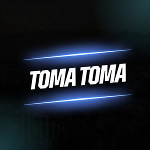 Toma Toma