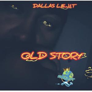 OLD STORY