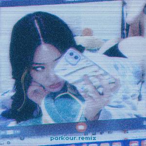 parkour (seven diosma remix)