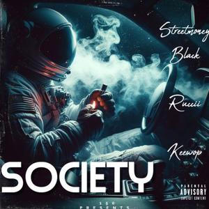 Society (feat. Streetmoney Black & Ruccii)