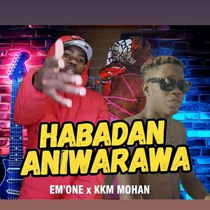 Habadan Aniwarawa (feat. KKM Mohan)