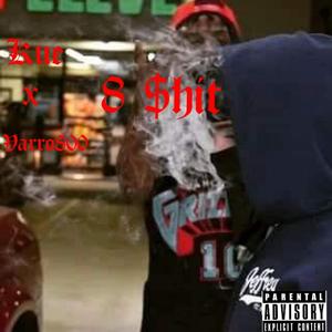 8 $hit