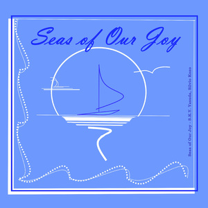 Seas of Our Joy