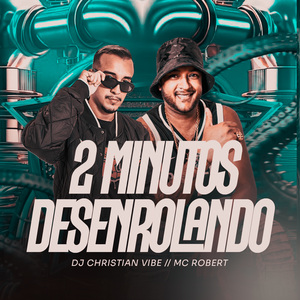 2 Minutinhos Desenrolando