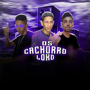 Os Cachorro Loko
