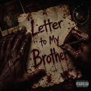 Letter to my Brothers