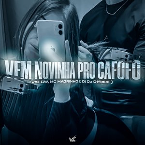 Vem Novinha pro Cafofo