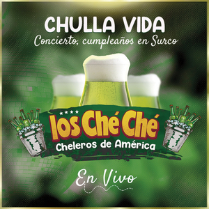 Chulla Vida