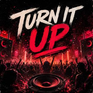 Turn it UP