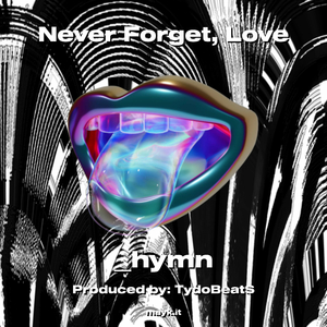 Never Forget Love