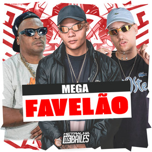 Mega Favelão