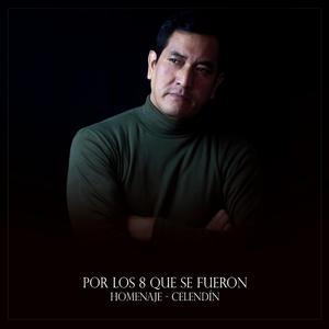 Por los 8 que se fueron Celendín