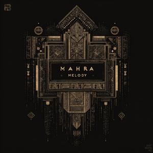Mahra Melody