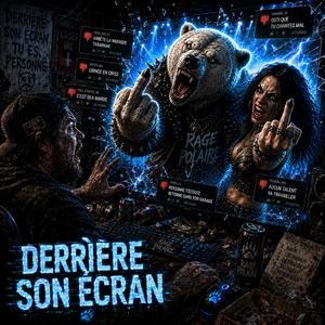 Derrière son écran