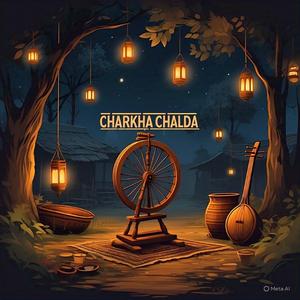 CHARKHA CHALDA ONE