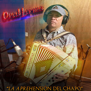 La Aprehensión del Chapo