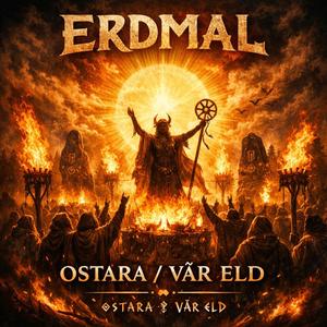 OSTARA / VÅR ELD