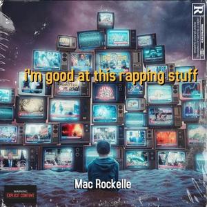 i'm good at this rapping stuff