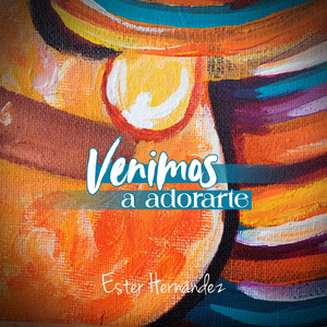 Venimos a Adorarte (feat. Claudia Gil)