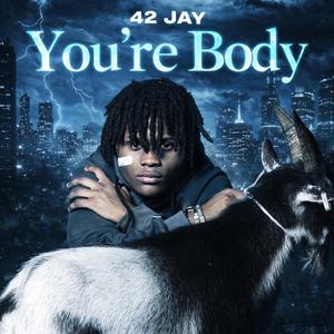 You’re Body