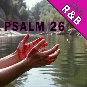 Psalm 26 (R&B)
