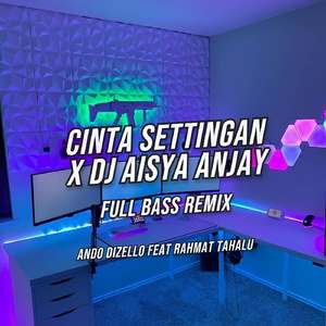 Cinta Settingan - Remix Full Bass