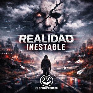 REALIDAD INESTABLE