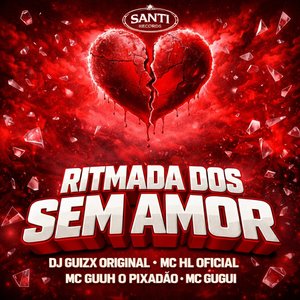 Ritmada dos Sem Amor