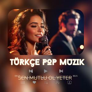 KDM (Sen Mutlu Ol Yeter) Turkce Pop Muzik