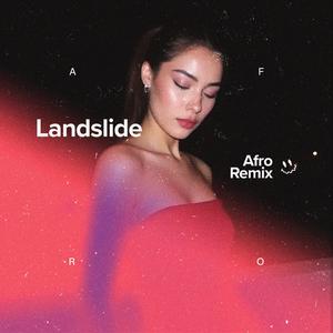 Landslide (Afro House)