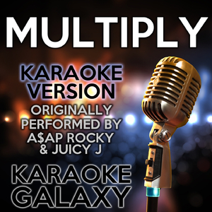 Multiply (Karaoke Version)