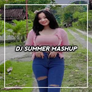 DJ Summer Mashup Remix