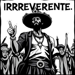 IRREVERENTE