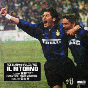Il Ritorno (Remix) [feat. Skinny Pit]