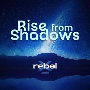 Rise from the Shadow