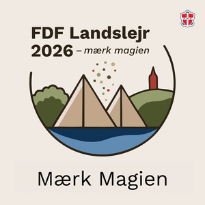Mærk Magien, FDF Landslejr 2026