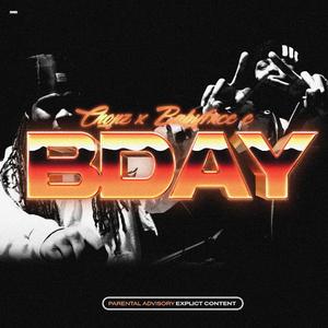 BDAY (feat. Babyfxce E)